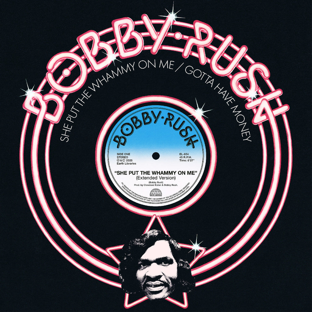Bobby Rush - She Put The Whammy On Me b/w Gotta Have Money