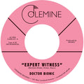 Doctor Bionic - Expert Witness b/w Mistake