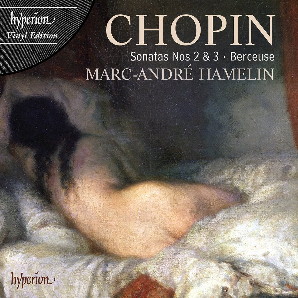 Marc-André Hamelin - Chopin: Piano Sonatas Nos. 2 "Funeral March" & 3