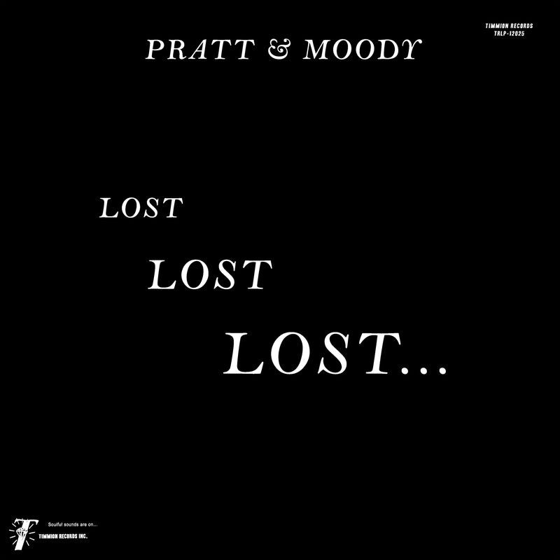 Pratt & Moody - Lost Lost Lost